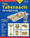 The Tabernacle Workbook: Lesson Guide with 12 Fun Lessons