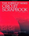 The Forrest Mims Circuit Scrapbook, Vol 1