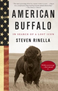 American Buffalo: In Search of a Lost Icon American Buffalo: In Search of a Lost Icon