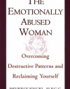 The Emotionally Abused Woman : Overcoming Destructive Patterns and Reclaiming Yourself