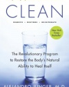 Clean -- Expanded Edition: The Revolutionary Program to Restore the Body's Natural Ability to Heal Itself