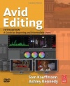 Avid Editing: A Guide for Beginning and Intermediate Users