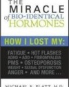 The Miracle of Bio-Identical Hormones, 2nd edition