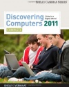 Discovering Computers 2011: Complete (Shelly Cashman)