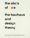 The ABC's of Bauhaus, The Bauhaus and Design Theory