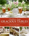 Southern Lady: Gracious Tables: The Perfect Setting for Any Occasion