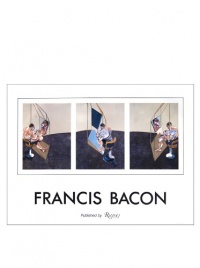 Francis Bacon: Rizzoli New York Francis Bacon: Rizzoli New York