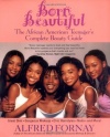 Born Beautiful: The African American Teenager's Complete Beauty Guide