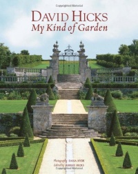 David Hicks: My Kind of Garden David Hicks: My Kind of Garden