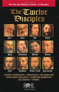 The Twelve Disciples The Twelve Disciples
