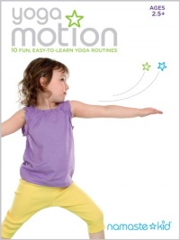 Yoga Motion - Yoga DVD for Kids Ages 2.5+ Yoga Motion - Yoga DVD for Kids Ages 2.5+