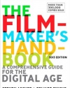 The Filmmaker's Handbook: A Comprehensive Guide for the Digital Age: 2013 Edition