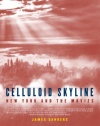 Celluloid Skyline: New York and the Movies