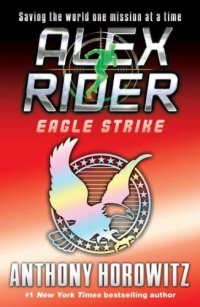Eagle Strike (Alex Rider Adventure) Eagle Strike (Alex Rider Adventure)