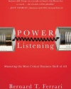 Power Listening: Mastering the Most Critical Business Skill of All