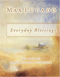 Everyday Blessings: 365 Days of Inspirational Thoughts Everyday Blessings: 365 Days of Inspirational Thoughts