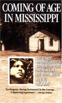 Coming of Age in Mississippi Coming of Age in Mississippi