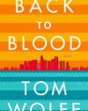 Back to Blood: A Novel