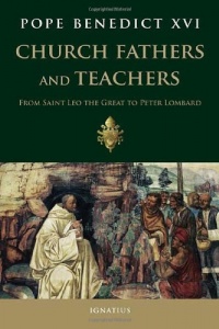 Church Fathers and Teachers: From Saint Leo the Great to Peter Lombard Church Fathers and Teachers: From Saint Leo the Great to Peter Lombard