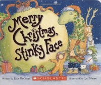 Merry Christmas, Stinky Face Merry Christmas, Stinky Face