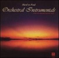 Hard to Find Orchestral Instrumentals Hard to Find Orchestral Instrumentals