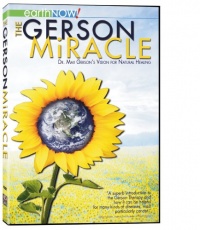 The Gerson Miracle The Gerson Miracle