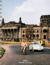 Berlin - 2012 (Diaries) Berlin - 2012 (Diaries)