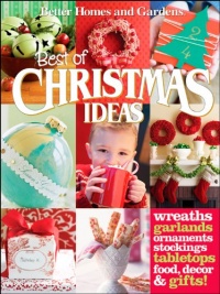 Best of Christmas Ideas (Better Homes & Gardens Crafts) Best of Christmas Ideas (Better Homes & Gardens Crafts)