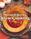 Southwest Slow Cooking