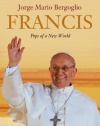 Francis: Pope of a New World