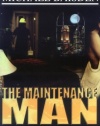 The Maintenance Man