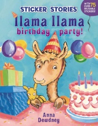 Llama Llama Birthday Party! (Sticker Stories) Llama Llama Birthday Party! (Sticker Stories)