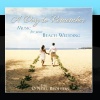 A Day To Remember - Music For Your Beach Wedding