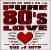 Pure 80's Love: The #1 Hits