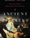 Ancient Israel: The Former Prophets: Joshua, Judges, Samuel, and Kings: A Translation with Commentary