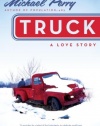 Truck: A Love Story