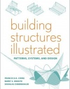 Building Structures Illustrated: Patterns, Systems, and Design