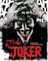 The Joker: A Visual History of the Clown Prince of Crime