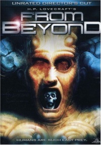 From Beyond (Unrated Director's Cut) From Beyond (Unrated Director's Cut)