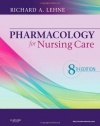 Pharmacology for Nursing Care, 8e