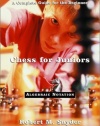 Chess for Juniors: A Complete Guide for the Beginner