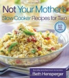 Not Your Mother's Slow Cooker Recipes for Two (NYM Series)