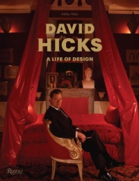 David Hicks: A Life of Design David Hicks: A Life of Design