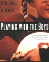 Playing With the Boys: Why Separate is Not Equal in Sports