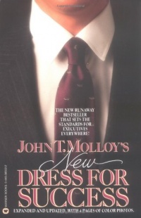 John T. Molloy's New Dress for Success John T. Molloy's New Dress for Success