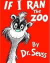 If I Ran the Zoo (Classic Seuss)