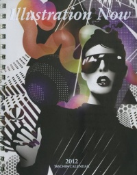 Illustration Now! 3 - 2012 Illustration Now! 3 - 2012