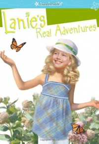 Lanie's Real Adventures (American Girl Today) Lanie's Real Adventures (American Girl Today)