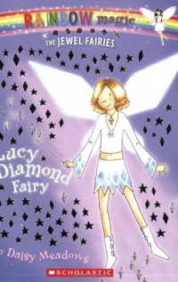 Lucy: The Diamond Fairy (Rainbow Magic: The Jewel Fairies, No. 7) Lucy: The Diamond Fairy (Rainbow Magic: The Jewel Fairies, No. 7)