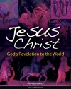 Jesus Christ: God's Revelation to the World